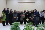 مراسم تودیع سرکار خانم دکتر جاهدی و معارفه سرکار خانم هوشیار
